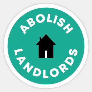 Abolish Landlords Sticker